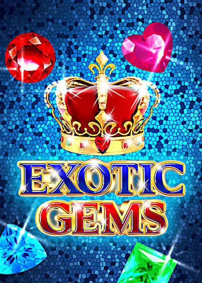 Exotic Gems
